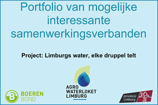 Limburgs water, elke druppel telt: portfolio mogelijke samenwerkingsverbanden
